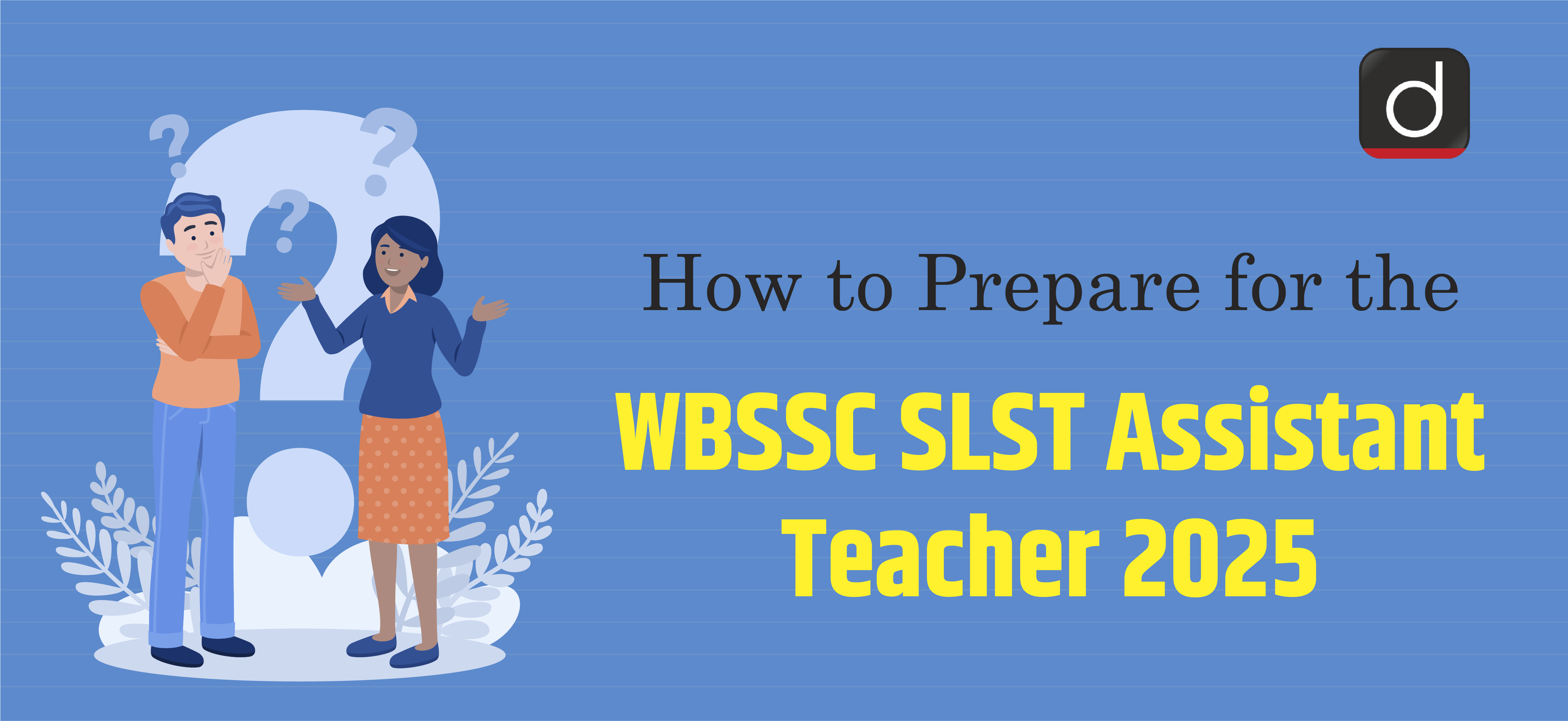how-to-prepare-for-the-wbssc-slst-assistant-teacher-2025